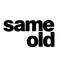 @sameold's avatar